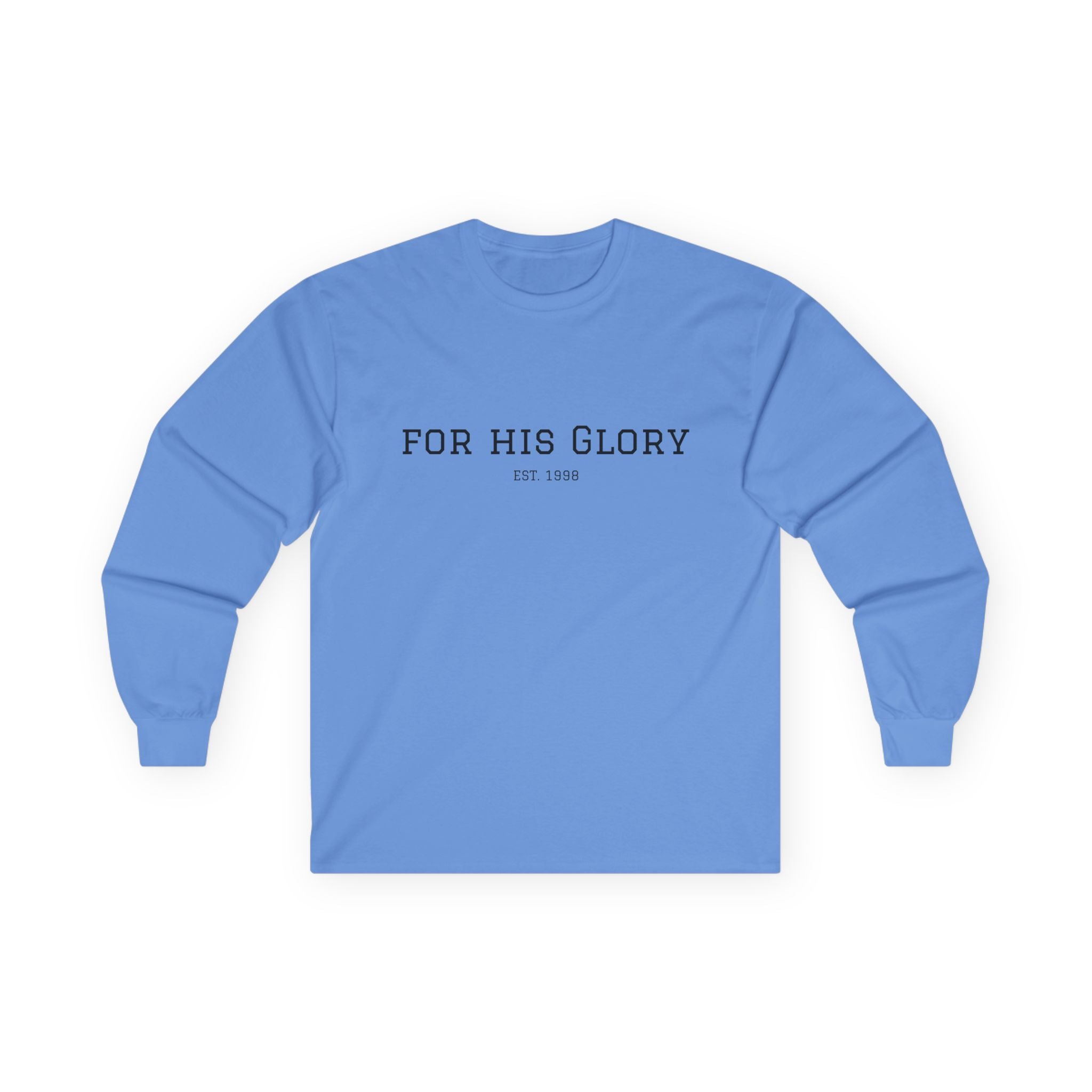"For His Glory" Long Sleeve Tee