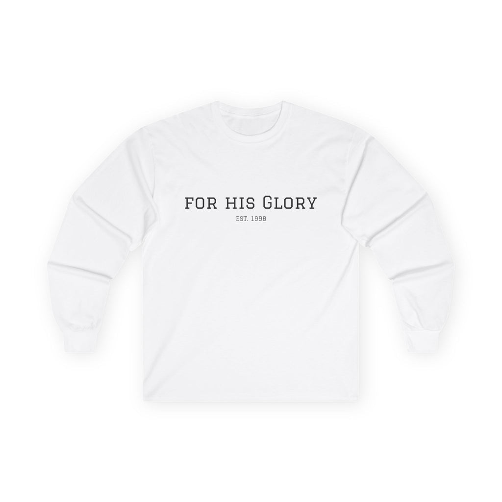 "For His Glory" Long Sleeve Tee