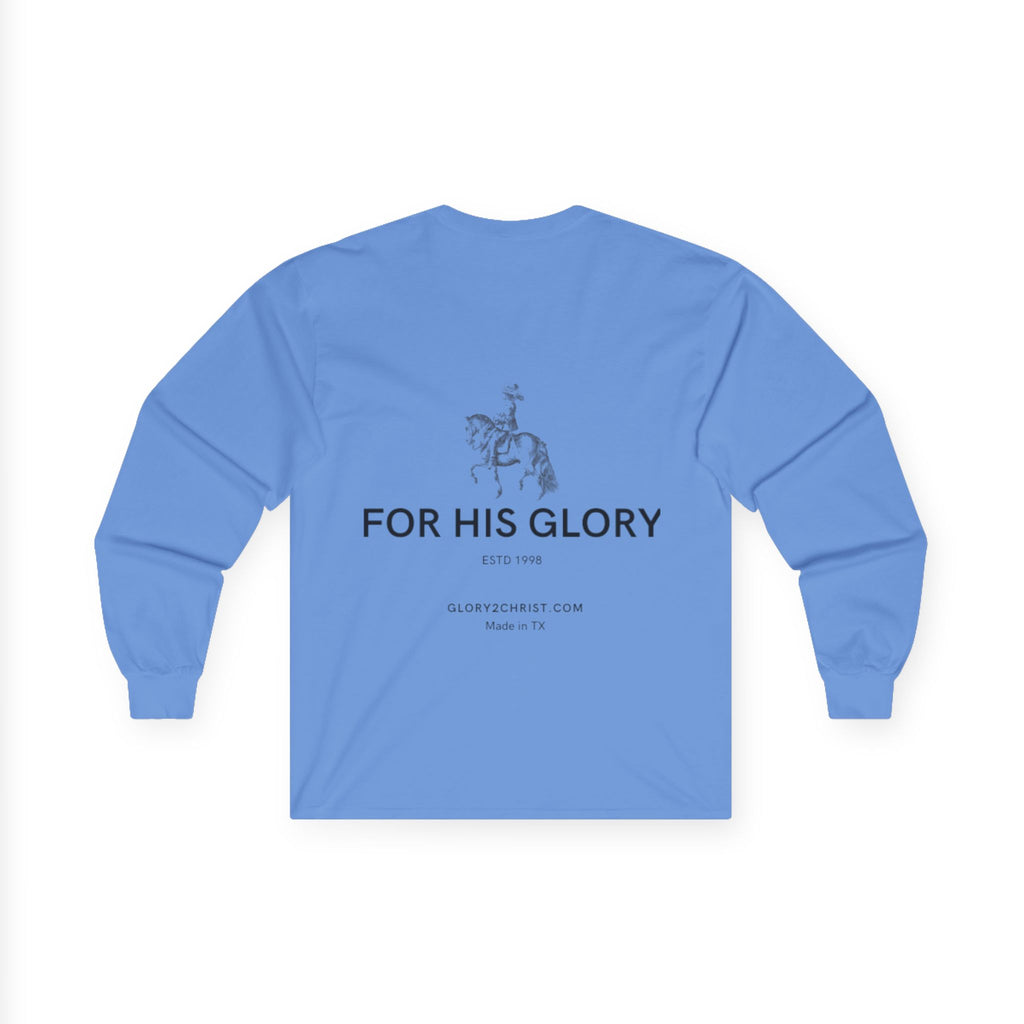 "For His Glory" Long Sleeve Tee