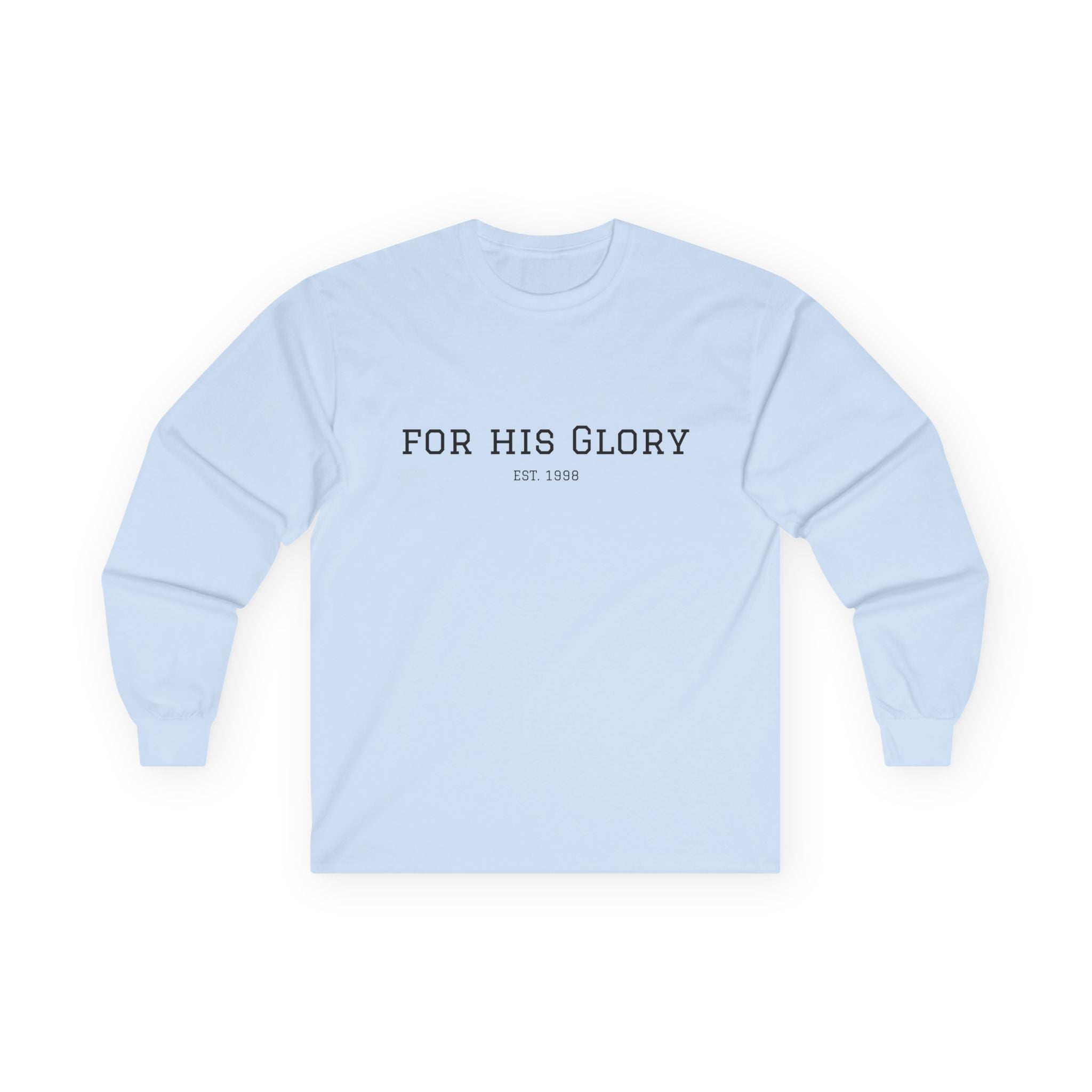 "For His Glory" Long Sleeve Tee